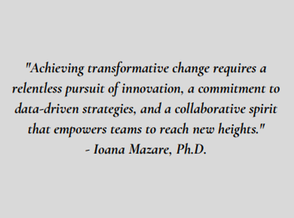 Dr. Mazare Quote on Achieving Transformative Change