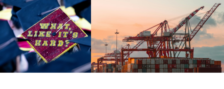 On the left, a decorated graduation cap with red glitter and gold letters reading 'What, like it's hard?'. On the right, large shipping cranes and stacks of cargo containers at a port during sunset.