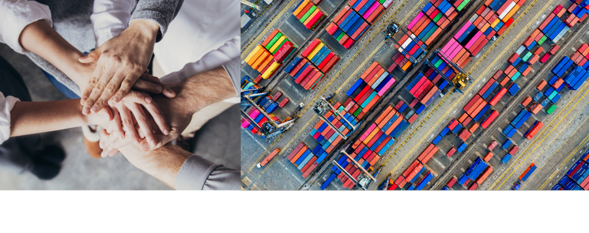 Hands stacked in a team gesture on the left; aerial view of colorful shipping containers in a shipping yard on the right.